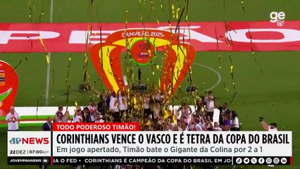 Corinthians vence Vasco e conquista tetracampeonato da Copa do Brasil