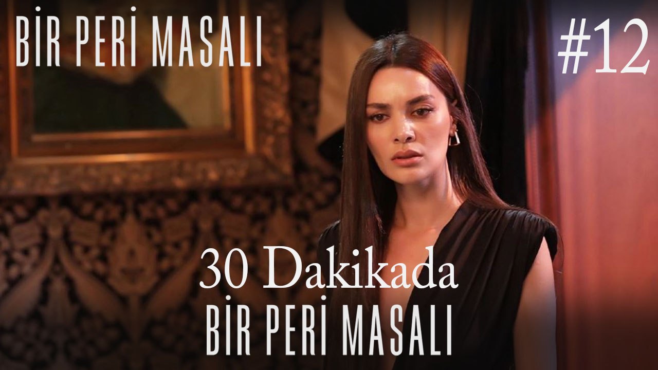 30 Dakikada Bir Peri Masalı #12