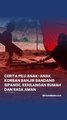 Cerita Pilu Anak-Anak Korban Banjir Bandang Sipange, Kehilangan Rumah dan Rasa Aman