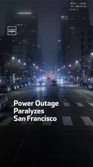 Power Outage Paralyzes San Francisco