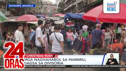 Mga naghahabol sa pamimili, dagsa sa Divisoria | 24 Oras