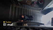 El mal - Trailer