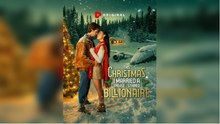 This Christmas I Married A Grease-Stained Billionaire Full Movie