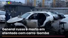 General do Exército russo é morto em atentado com carro-bomba em Moscou