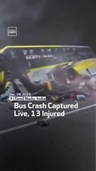 Bus Crash Captured Live, 13 Injured