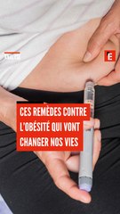 Ces remèdes contre l'obésité qui vont changer nos vies