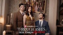 🌹Through Ashes Their Sorrow Awakens - Full Movie