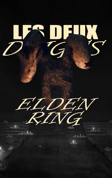 Qui sont Les Deux Doigts - Elden Ring