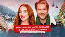 Deretan Film Natal Terbaru hingga Klasik Legendaris