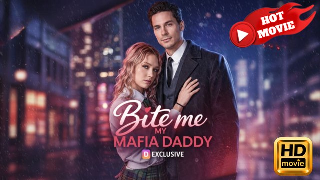Bite Me My Mafia Daddy | Full Movie HD - Drama ShortFilms Hot Romantic Scary Suspenseful Visually Striking Workplace USA Bar Mansion Office Contemporary All Ages Billionaire CEO Damsel Pregnancy Hooking-up Misunderstanding One Night Stand Sabotaging