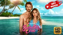 Seduction Cove | Full Movie HD - Drama ShortFilms Hot