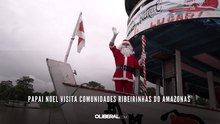 Papai Noel visita comunidades ribeirinhas do Amazonas