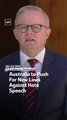 Australia to Push For New Laws Against Hate Speech
