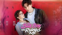The Bad Boy Who Ruined Me - Full HD Movie