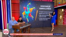 ¿Ustedes saben el simbolismo que hay entorno a las piñatas? | DPC con Paola Rojas