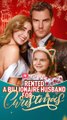 Rented a Billionaire Husband for Christmas#FULL EPISODE [High Quality Video]