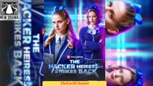 🔥🔥🔥 [Hot 2025]The Hacker Heiress Strikes Back🌍💜🌹EA FilmBox🍏🚩🔥 11.15