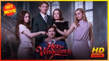 Her Vengeance | Full Movie HD - Best Drama ShortFilms Hot Romance Love Family