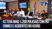 ES terá mais 1.200 policiais contra crimes e acidentes no verão