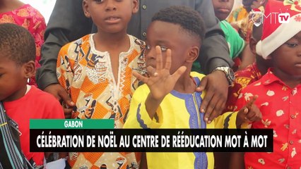[#Reportage] Gabon : célébration de Noël au centre de rééducation Mot à Mot