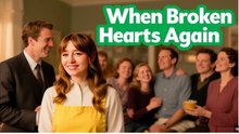 When Broken Hearts Beat Again