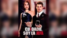 Cuidado, Soy la Jefa (Doblado) Episodio Completo