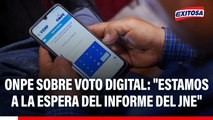 ONPE sobre voto digital: 