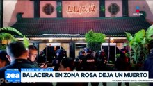 Balacera en restaurante de Zona Rosa deja a una persona sin vida