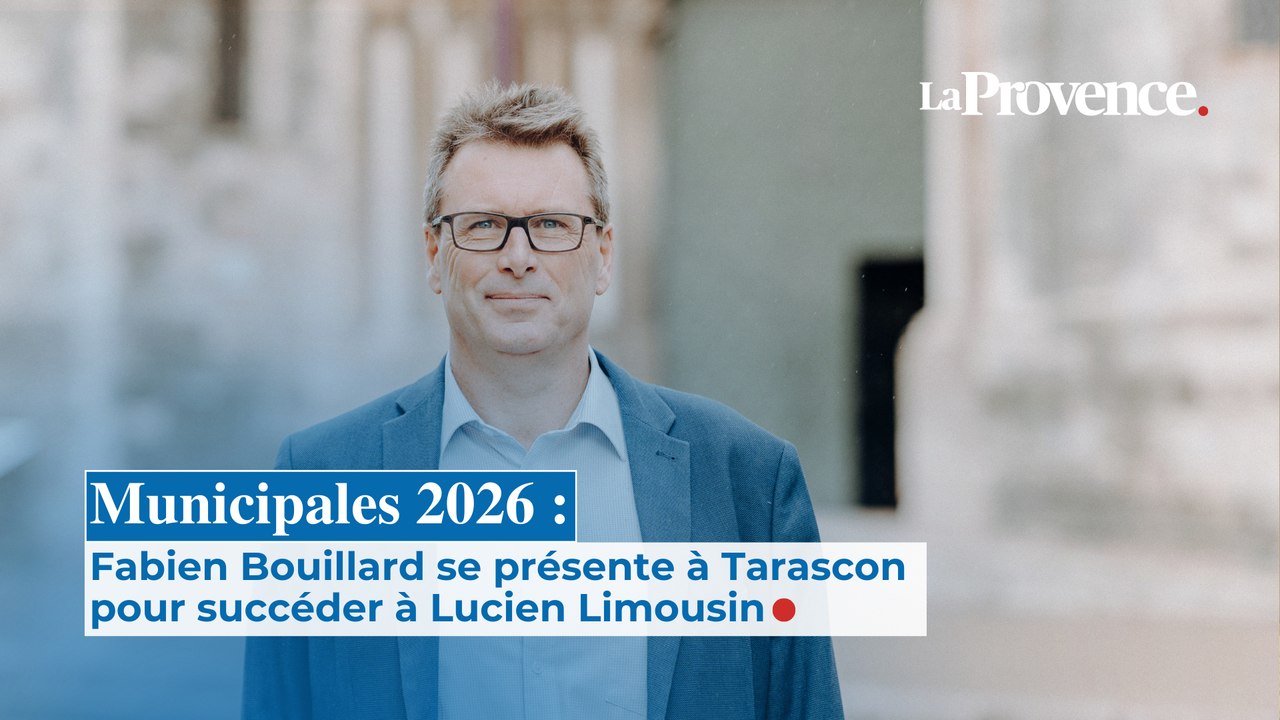 Municipales 2026 : Fabien Bouillard se présente à Tarascon pour succéder à Lucien Limousin