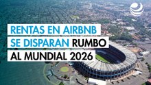 Rentas a través de Airbnb se disparan previo al Mundial 2026 en México