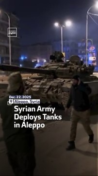 Syrian Army Deploys Tanks in Aleppo