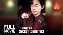 [Hot Drama] Unveiling Her Secret Identities | Full Movie (2025)
