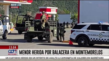 Balacera en Montemorelos deja a una adolescente lesionada