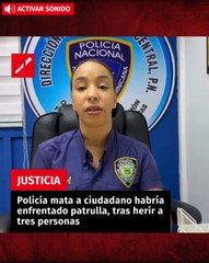 Policía mata a ciudadano habría enfrentado patrulla, tras herir a tres personas