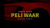Imran Khan - Peli Waar (Chill Remix) By @RoshBlazze _ Unforgettable _ Unofficial Music Video (2022)