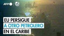 EU persigue a otro petrolero en el Caribe