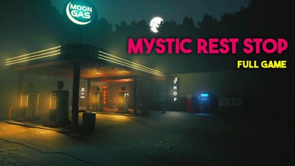 MYSTIC REST STOP is FEARS TO FATHOM Gas Station Adventure, But is it Any Good?