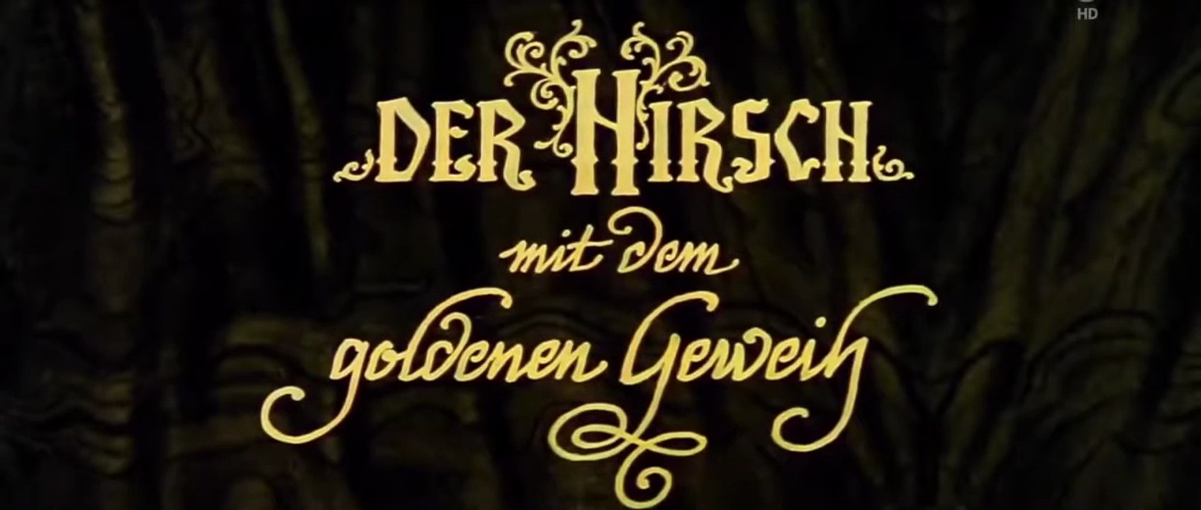 Der Hirsch Mit dem Goldenen Geweih