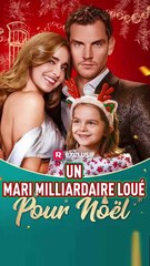 Un Mari Milliardaire Loué Pour NoëL