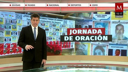 Convocan a una jornada de oración por las personas desaparecidas en Oaxaca
