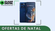 Ofertas de Natal: smartphone Motorola, ar-condicionado, aspirador robô e mais!