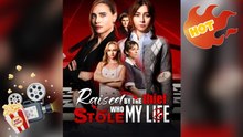 Raised By The Thief Who Stole My Life New Releases - Full Movie