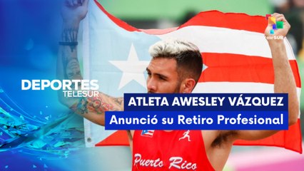 Wesley Vázquez, se retira oficialmente del atletismo DEPORTES TELESUR 22-12-2025