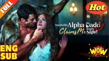 [Hot 2025🔥] Insatiable Alpha Daddy Claims Me Every Night Full Movie_Netshort