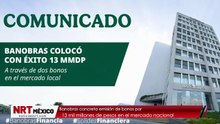 Banobras concreta emisión de bonos por 13 mil millones de pesos en el mercado nacional