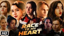 Race To My Heart  Full Movie