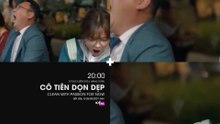 CÔ TIÊN DỌN DẸP - Clean with passion for now | Trailer trên K+NS HD (TV360)
