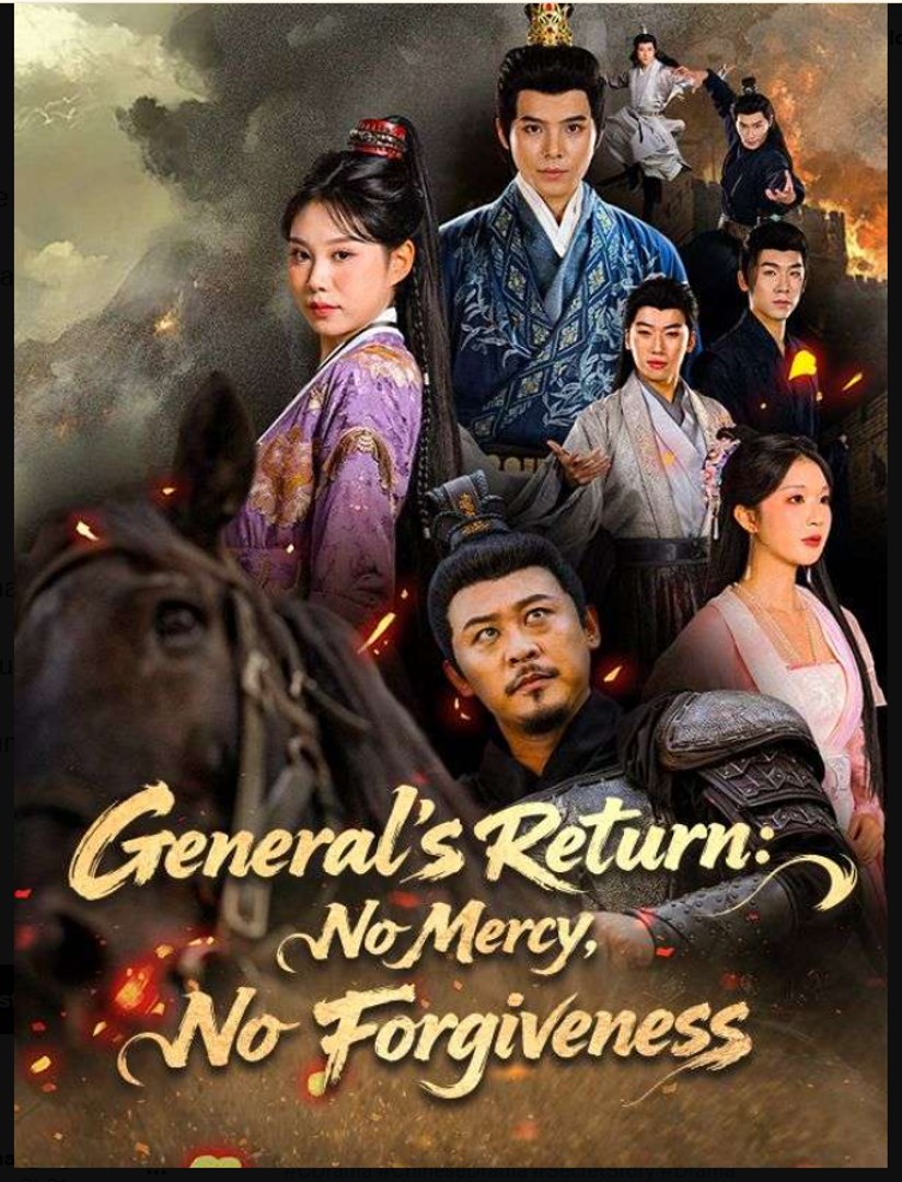 General's Return No Mercy, No Forgiveness Drama Movies English Sub