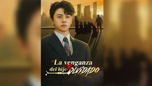 La venganza del hijo olvidado (Doblado) En Espanol