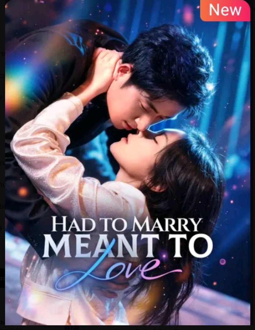 ⁣Had to Marry, Meant to Love Drama Movies English Sub